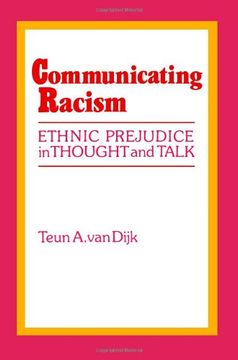 portada Communicating Racism: Ethnic Prejudice in Thought and Talk (in English)