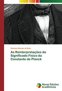 portada As Reinterpretações do Significado Físico da Constante de Planck (in Portuguese)
