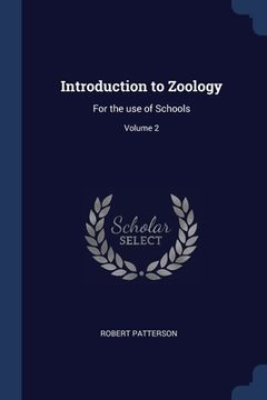 portada Introduction to Zoology: For the use of Schools; Volume 2 (in English)