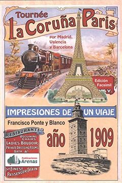 portada Tourne la Coruña París por Madrid Valencia y Barcelona Impresiones de un Viaje año 1909