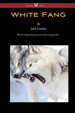 portada White Fang Wisehouse Classics With Original Illustrations (in English)