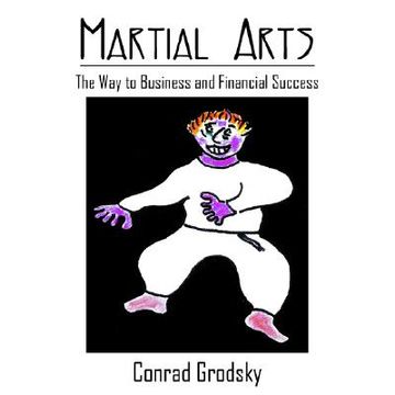 portada martial arts: the way to business and financial success (en Inglés)