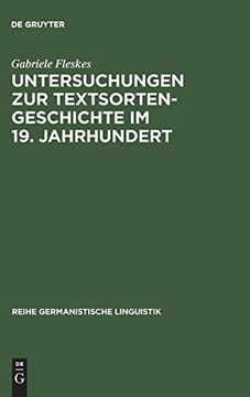 portada Untersuchungen zur Textsortengeschichte im 19. Jahrhundert (Reihe Germanistische Linguistik) (en Alemán)