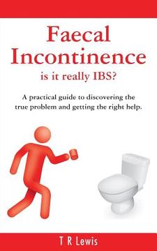 portada Faecal Incontinence - is it really IBS? (UK version) (in English)