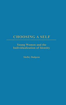 portada Choosing a Self: Young Women and the Individualization of Identity (in English)