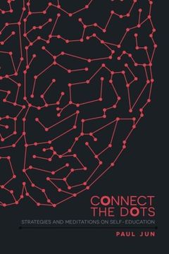 portada Connect The Dots: Strategies and Meditations on Self-education
