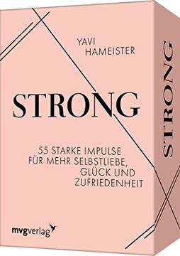 portada Strong 55 Starke Impulse für Mehr Selbstliebe, Glück und Zufriedenheit. Das Perfekte Geschenk für ein Glückliches Leben Voller Achtsamkeit und Dankbarkeit (en Alemán)