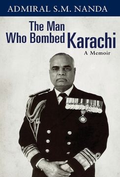 portada The Man Who Bombed Karachi: A Memoir (in English)