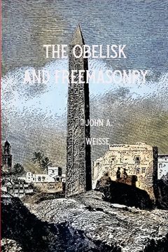 portada The Obleisk and Freemasonry (en Inglés)