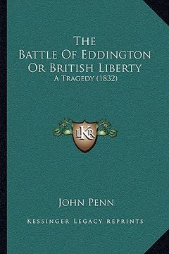 portada the battle of eddington or british liberty: a tragedy (1832)