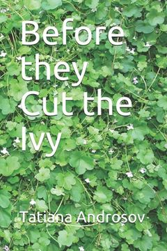 portada Before they Cut the Ivy (in English)