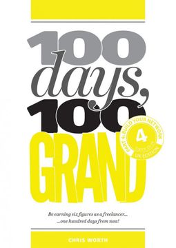 portada 100 Days, 100 Grand: Part 4 - Build Your Network (4) (100 Days, 100 Grand Partwork Editions) (en Inglés)