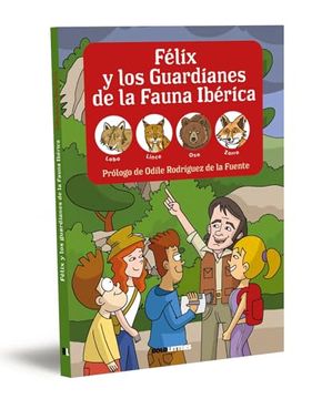 portada Felix y los Guardianes de la Fauna Iberica.