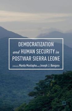 portada Democratization and Human Security in Postwar Sierra Leone (en Inglés)
