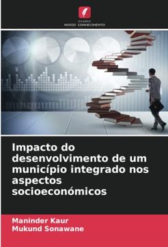 portada Impacto do Desenvolvimento de um Município Integrado nos Aspectos Socioeconómicos (in Portuguese)
