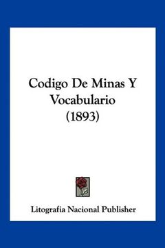 portada Codigo de Minas y Vocabulario (1893)