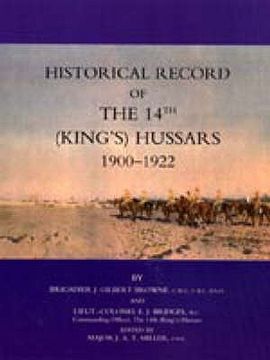 portada Historical Record of the 14th (Kings's) Hussars 1900 -1922 (in English)