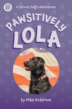 portada Pawsitively Lola (en Inglés)