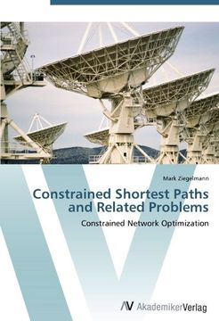portada Constrained Shortest Paths and Related Problems: Constrained Network Optimization