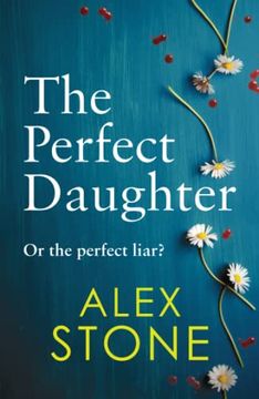 portada The Perfect Daughter: An Absolutely Gripping Psychological Thriller you Won'T be Able to put Down (in English)