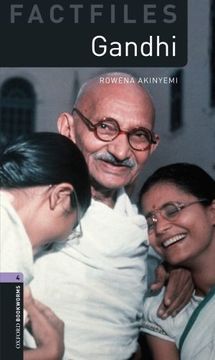 portada Oxford Bookworms Factfiles: Gandhi: Level 4: 1400-Word Vocabulary (Oxford Bookworms Library Factfiles: Stage 4) (en Inglés)