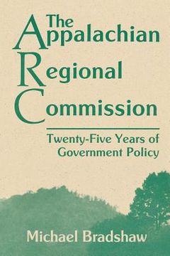 portada The Appalachian Regional Commission: Twenty-Five Years of Government Policy