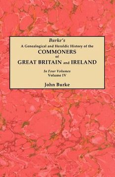 portada a genealogical and heraldic history of the commoners of great britain and ireland. in four volumes. volume iv (en Inglés)