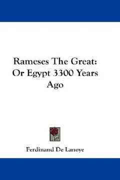 portada rameses the great: or egypt 3300 years ago