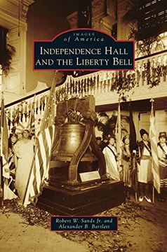 portada Independence Hall and the Liberty Bell (en Inglés)