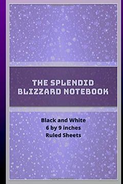 portada The Splendid Blizzard Not 6 by 9 (en Inglés)