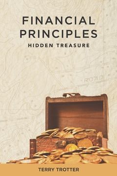 portada Financial Principles: Hidden Treasure (en Inglés)