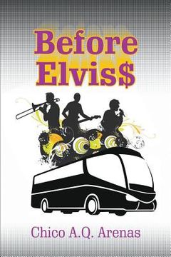 portada Before Elvis$ (en Inglés)