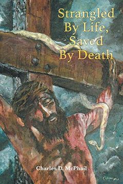 portada Strangled by Life, Saved by Death