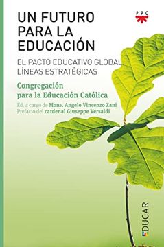 portada Un Futuro Para la Educación: El Pacto Educativo Global (Educar) (in Spanish)