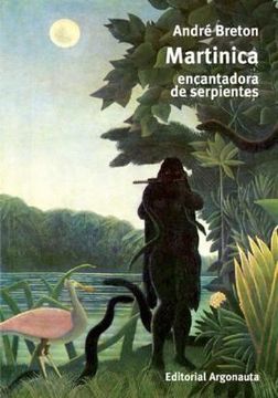 portada Martinica. Encantadora de Serpientes (in Spanish)