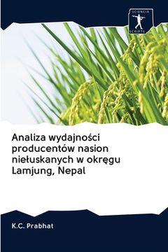 portada Analiza wydajności producentów nasion nieluskanych w okręgu Lamjung, Nepal (in Polaco)