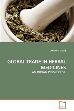 portada global trade in herbal medicines (en Inglés)