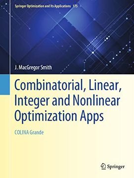 portada Combinatorial, Linear, Integer and Nonlinear Optimization Apps: Colina Grande (en Inglés)