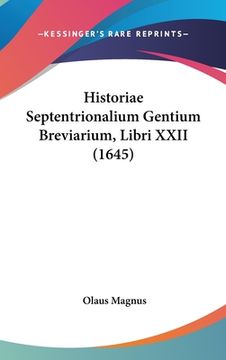 portada Historiae Septentrionalium Gentium Breviarium, Libri XXII (1645) (in Latin)