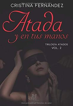 portada Atada y en tus Manos (Atados) (in Spanish)