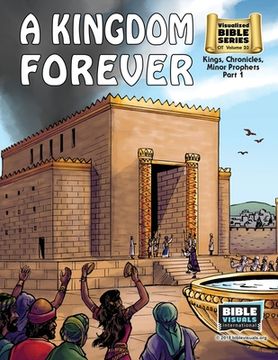 portada A Kingdom Forever: Old Testament Volume 23: Kings, Chronicles, Minor Prophets Part 1 (en Inglés)