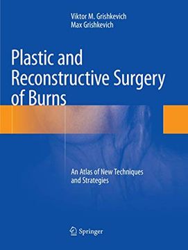 portada Plastic and Reconstructive Surgery of Burns: An Atlas of new Techniques and Strategies (in English)