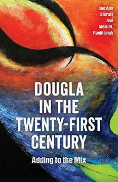portada Dougla in the Twenty-First Century: Adding to the mix (Caribbean Studies Series) (en Inglés)