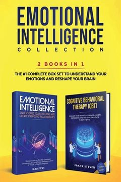 portada Emotional Intelligence Collection 2-in-1 Bundle: Emotional Intelligence + Cognitive Behavioral Therapy (CBT) - The #1 Complete Box Set to Understand Y (en Inglés)