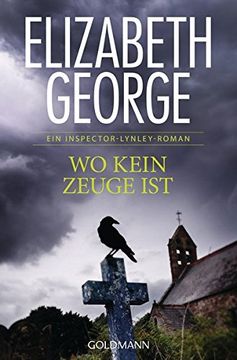 portada Wo Kein Zeuge Ist: Ein Inspector-Lynley-Roman 13 (in German)