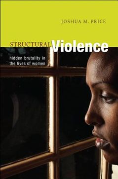 portada Structural Violence: Hidden Brutality in the Lives of Women