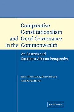 portada comparative constitutionalism and good governance in the commonwealth: an eastern and southern african perspective (en Inglés)
