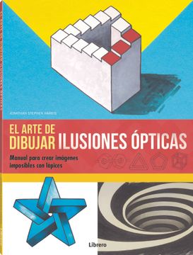 portada El Arte de Dibujar Ilusiones Opticas (en Español Latino)