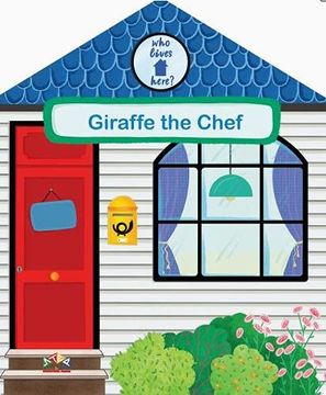 portada Giraffe the Chef: 2 (Who Lives Here? ) (in English)