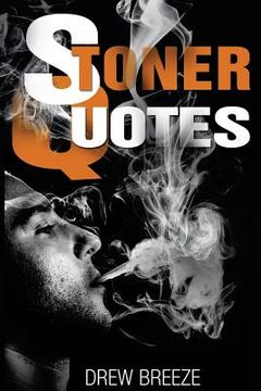 portada Stoner Quotes (en Inglés)